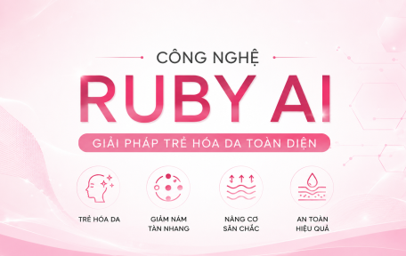 Công Nghệ Ruby AI Có Tốt Không? Giải Pháp Trẻ Hóa Da Hiện Đại Được Ưa Chuộng