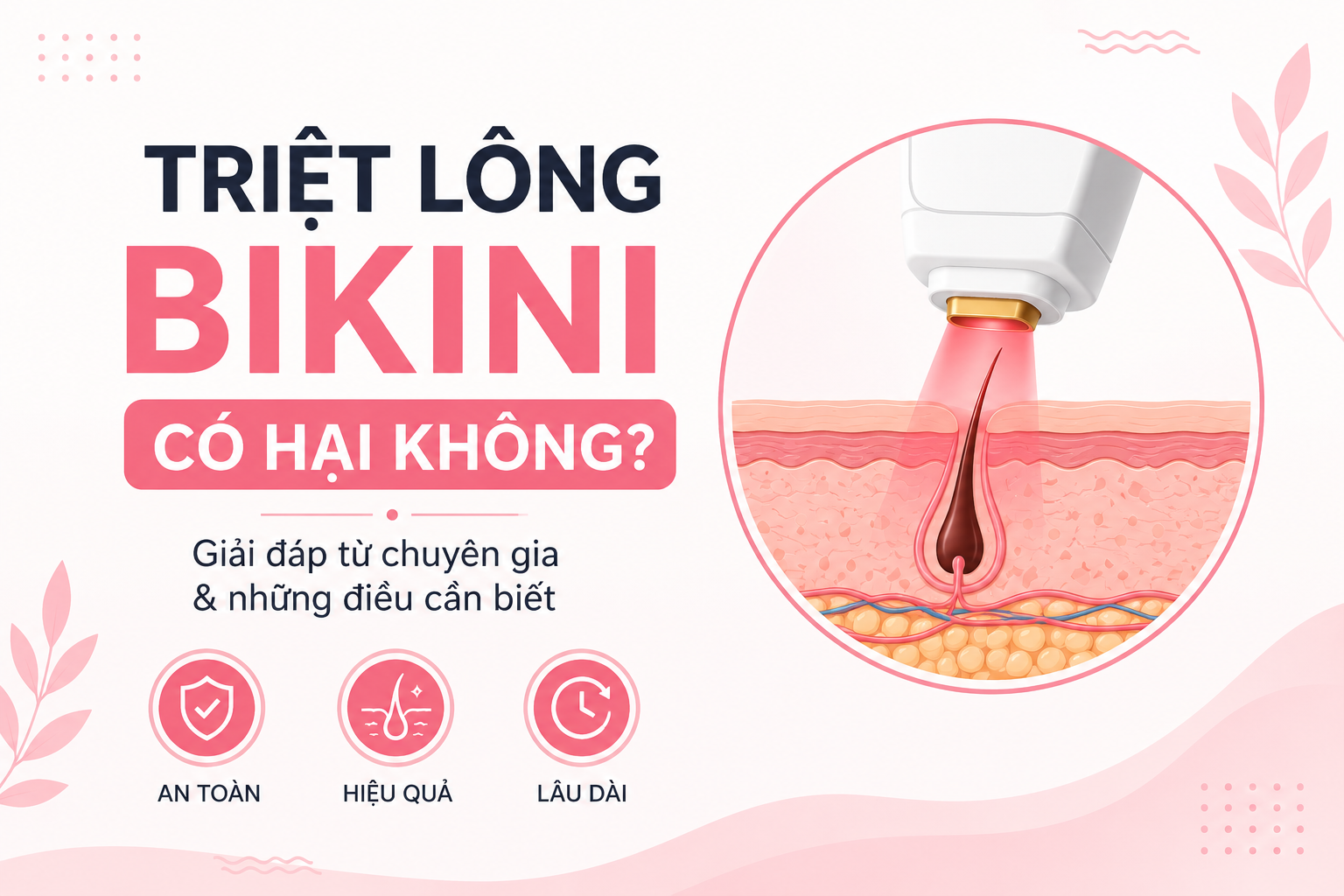 triệt lông bikini có hại không